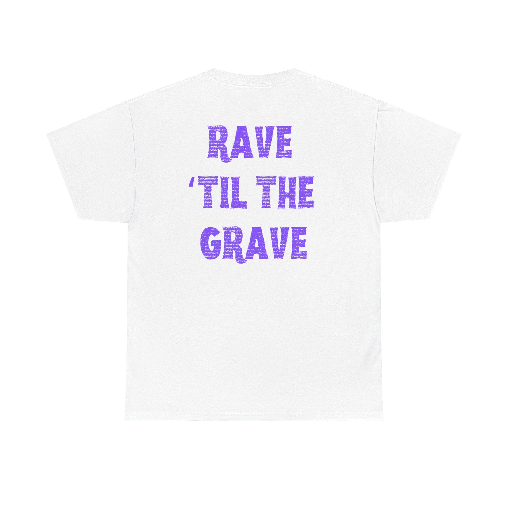 Rave 'Til the Grave T-Shirt: Skull in Sunglasses, Music Festival Top